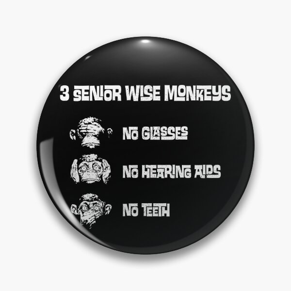Item preview, 3 Senior Wise Monkeys: No Glasses, No Hearing Aid, No Teeth designed and sold by el-em-cee.
