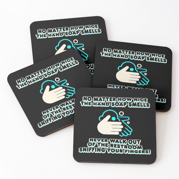 Item preview, Restroom Hand Soap Smells Nice But Never Sniff Your Fingers! designed and sold by el-em-cee.