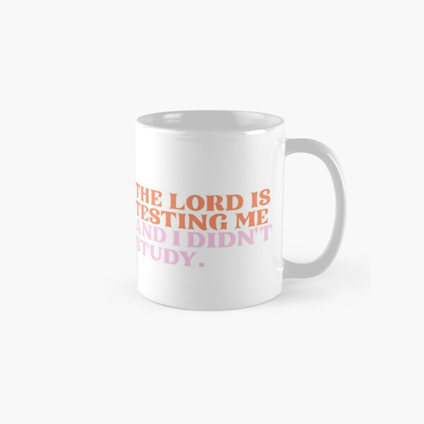 Lord You Testin' Me Travel Mug