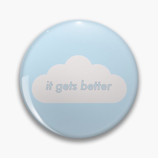 Item preview, it gets better cloud designed and sold by OhMyCollective.