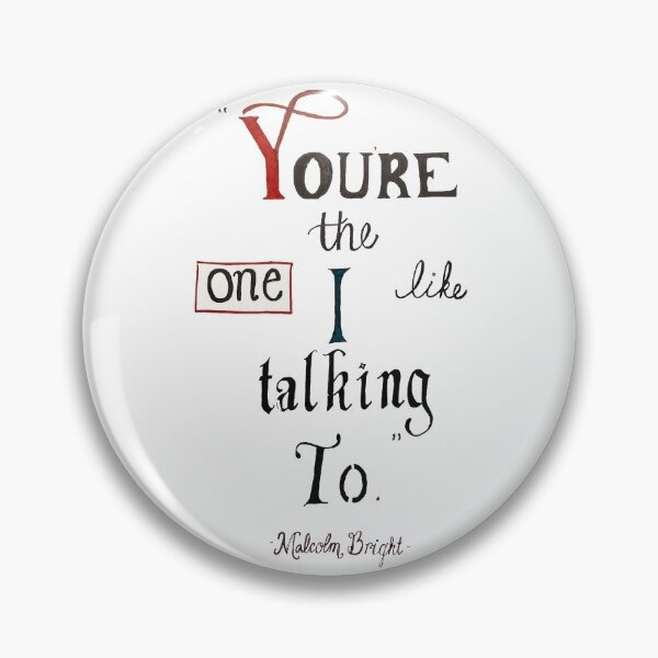 Item preview, Malcolm Bright quote designed and sold by Hollygolightly8.