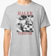 Haleb forever Classic T-Shirt