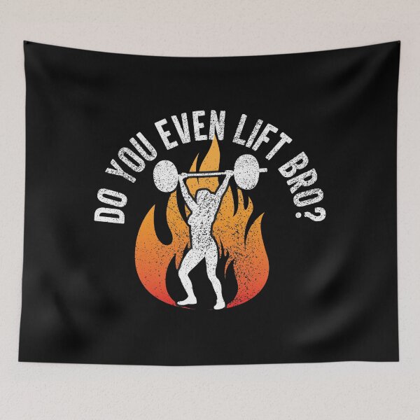 Item preview, Do You Even Lift Bro? designed and sold by WolfSpiritCo.
