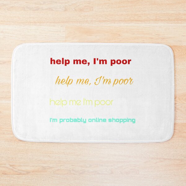 Item preview, Help me I’m poor designed and sold by Yeewen88.