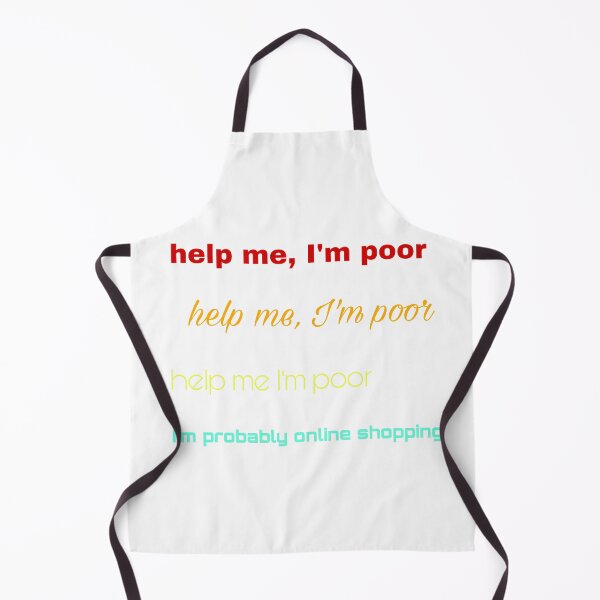 Item preview, Help me I’m poor designed and sold by Yeewen88.