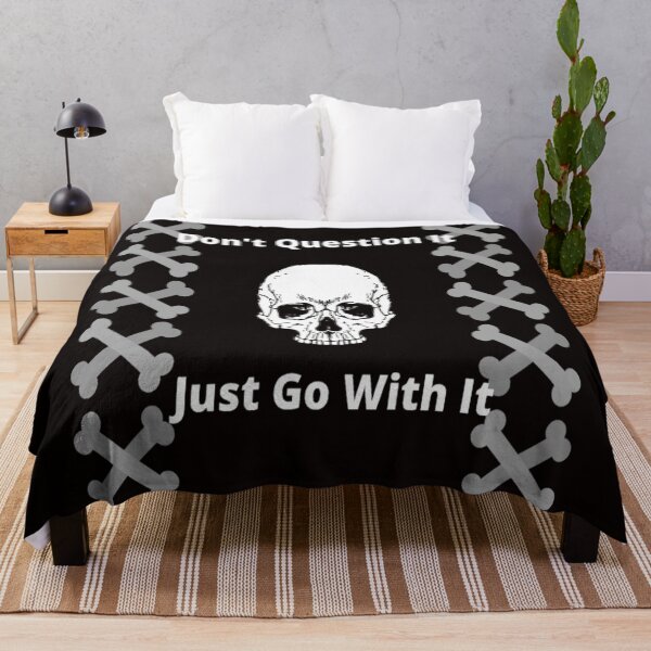 Item preview, Don't question it, just go with it designed and sold by latiadesigns.