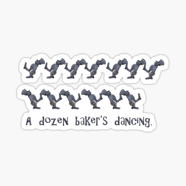 "Cartoon A dozen baker’s dancing. Idiom whilst a dozen is usually