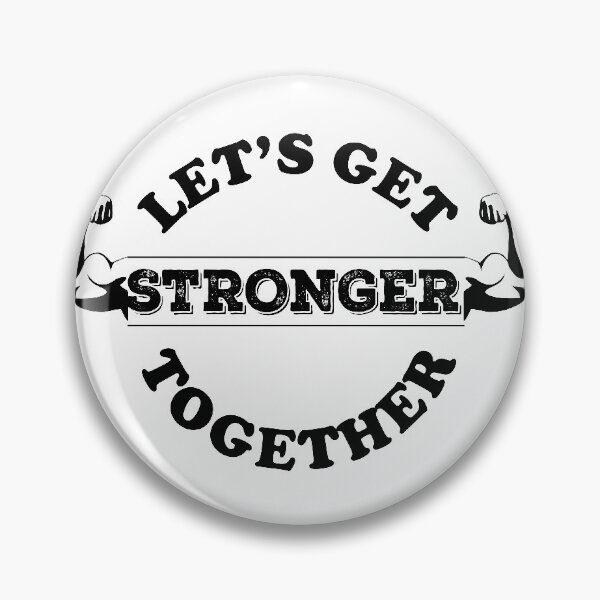 Item preview, Let's Get Stronger Together designed and sold by slsabil.