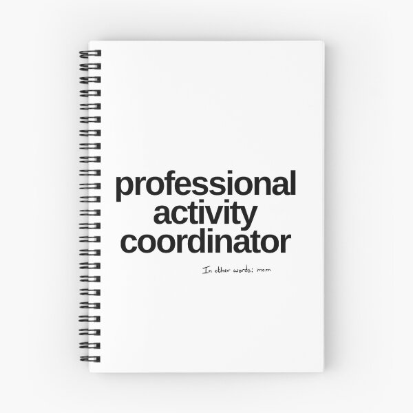 Item preview, professional activity coordinator aka mom designed and sold by JanaMJ.