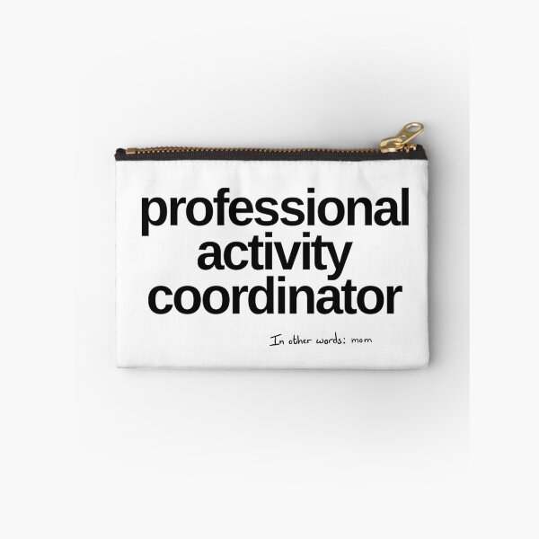 Item preview, professional activity coordinator aka mom designed and sold by JanaMJ.
