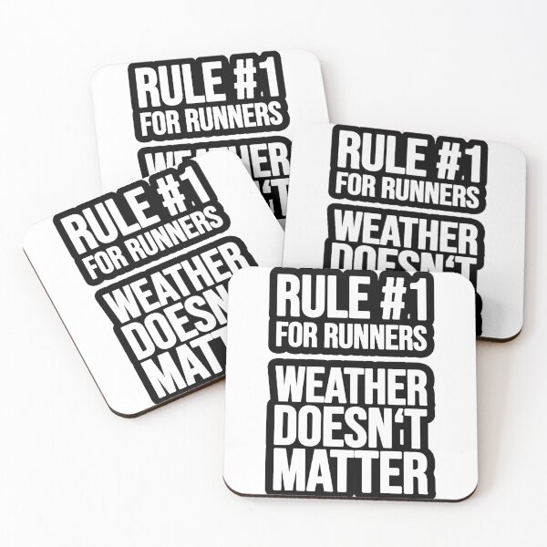 Item preview, Rule 1 for runners: weather doesn't matter designed and sold by TopsellerShirts.