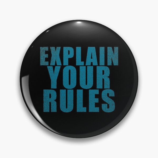 Item preview, Explain Your Rules  designed and sold by DynastyArt.