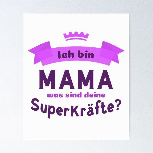 Item preview, Soy mamá. ¿Cuál es tu superpoder? Letras alemanas designed and sold by cursotti.