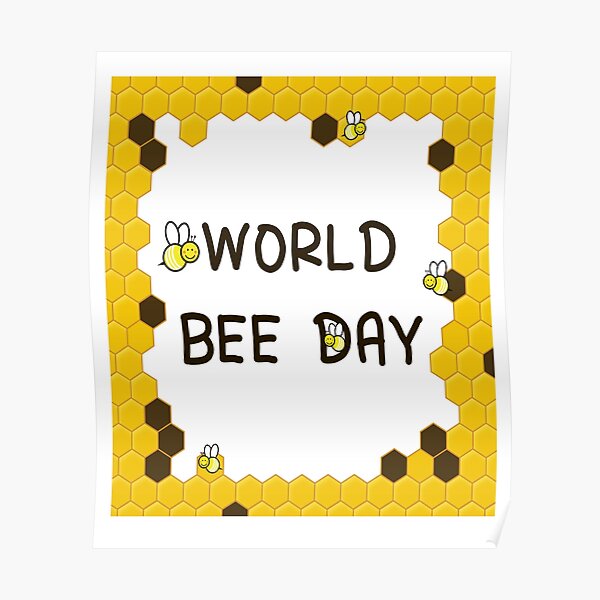 World Bee Day Posters Redbubble