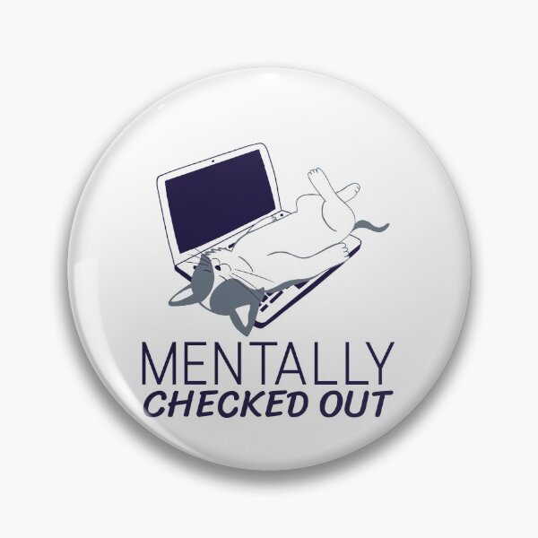 Item preview, Mentally Checked out designed and sold by Built After 5.