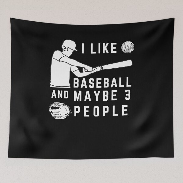 Item preview, I Like Baseball And Maybe Like 3 People Funny Sport Gift  designed and sold by RanirO.
