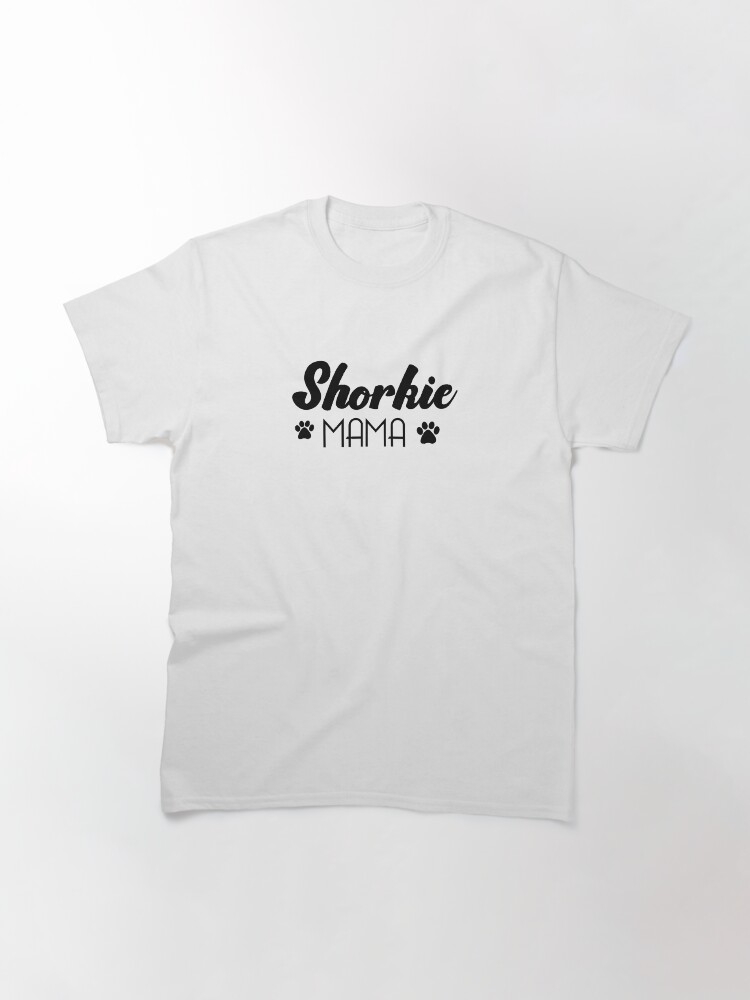 Alternate view of SHORKIE MAMA Classic T-Shirt