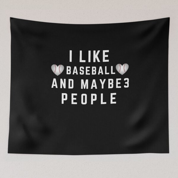 Item preview, I Like Baseball And Maybe Like 3 People Funny Sport Gift  designed and sold by RanirO.