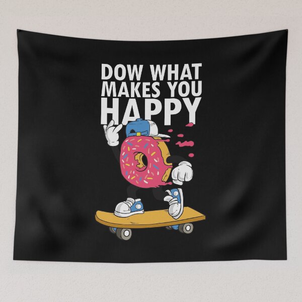 Item preview, Skateboarder Skateboard Quote Donut Do what makes you happy designed and sold by FalkDania.
