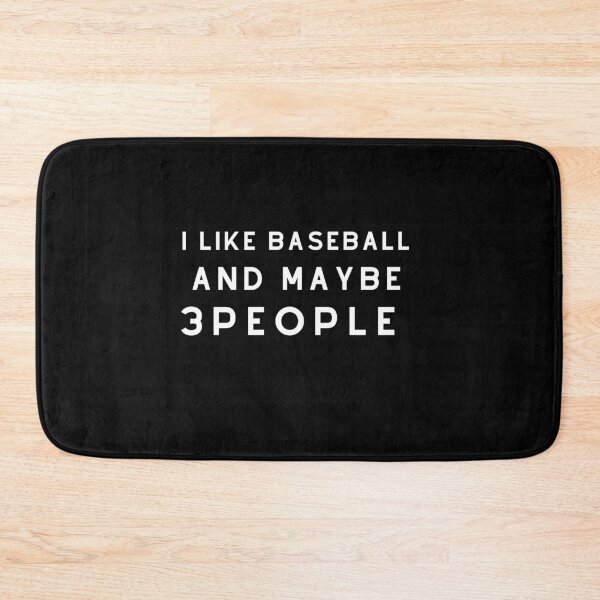 Item preview,  I Like Baseball And Maybe Like 3 People Funny Sport Gift  designed and sold by RanirO.
