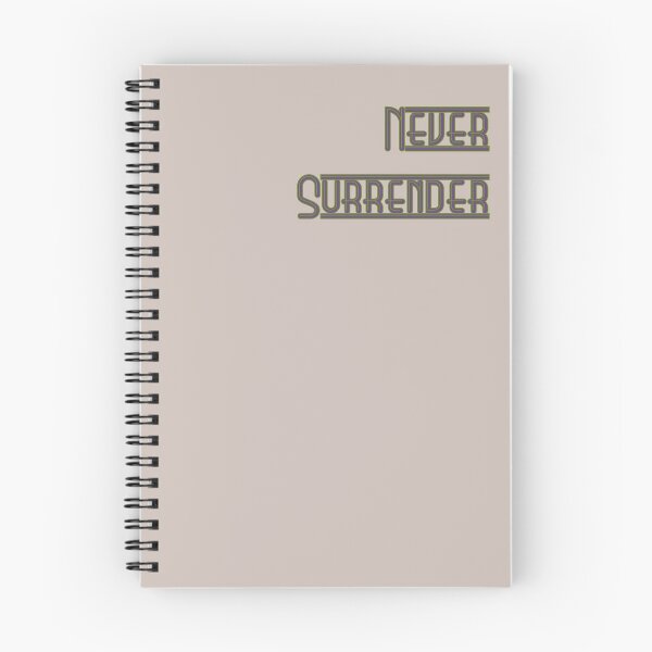 Item preview, Never Surrender designed and sold by pipeswitz.