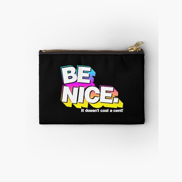 Item preview, Be Nice designed and sold by ShaykhUmer.