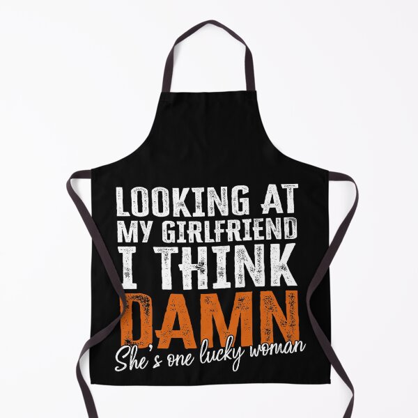 Item preview, Looking At My Girlfriend I Think Damn designed and sold by FuntasticDez.