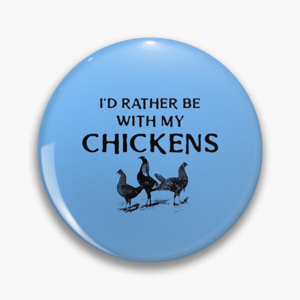 Item preview, I'd Rather Be with my Chickens -funny chicken design on blue designed and sold by katiekendall.