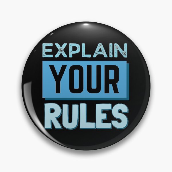 Item preview, Explain Your Rules designed and sold by Joy Poddar.