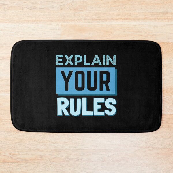 Item preview, Explain Your Rules designed and sold by Joy Poddar.