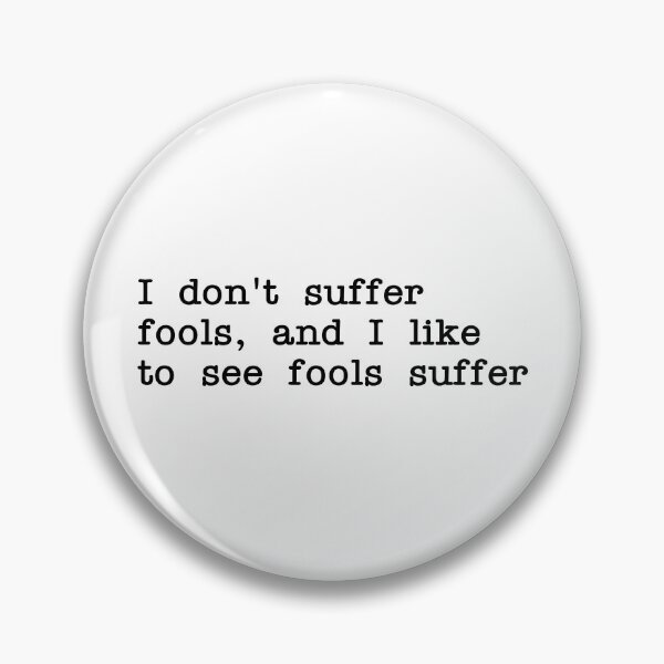 Item preview, I don't suffer fools designed and sold by RadicalAM.