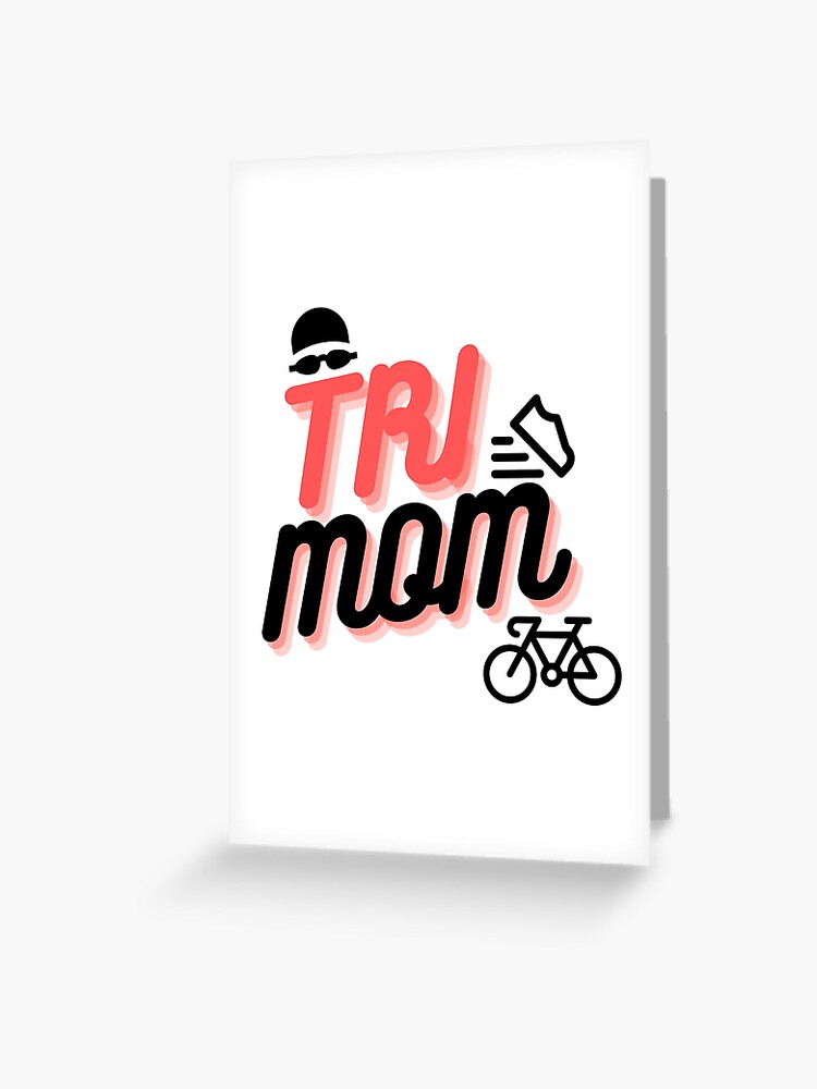 Greeting Card, Triathlon Mom designed and sold by Yoyobloggers