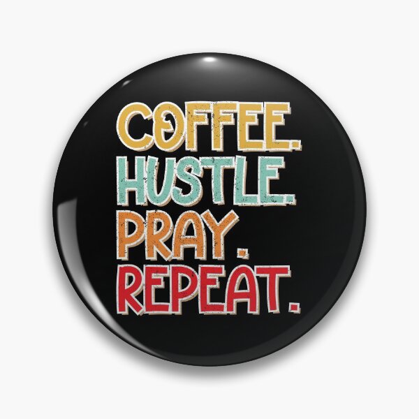 Item preview, Coffee Hustle Pray Repeat designed and sold by ShaykhUmer.