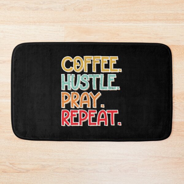 Artikelvorschau, Coffee Hustle Pray Repeat entworfen und verkauft von ShaykhUmer.