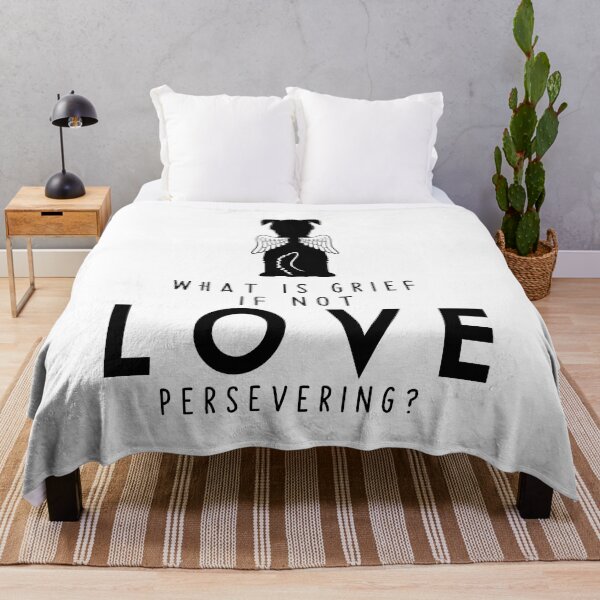 Item preview, What Is Grief, If Not Love Persevering? designed and sold by Bugs-Boutique.