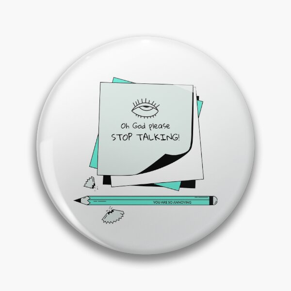 Item preview, Oh Stop Talking! Annoying. Sticky Notes designed and sold by TheGoToStore.
