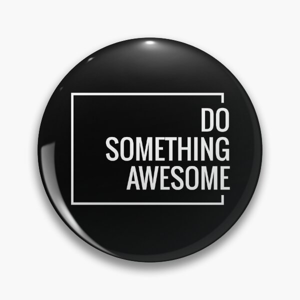 Item preview, Do Something Awesome designed and sold by ShaykhUmer.