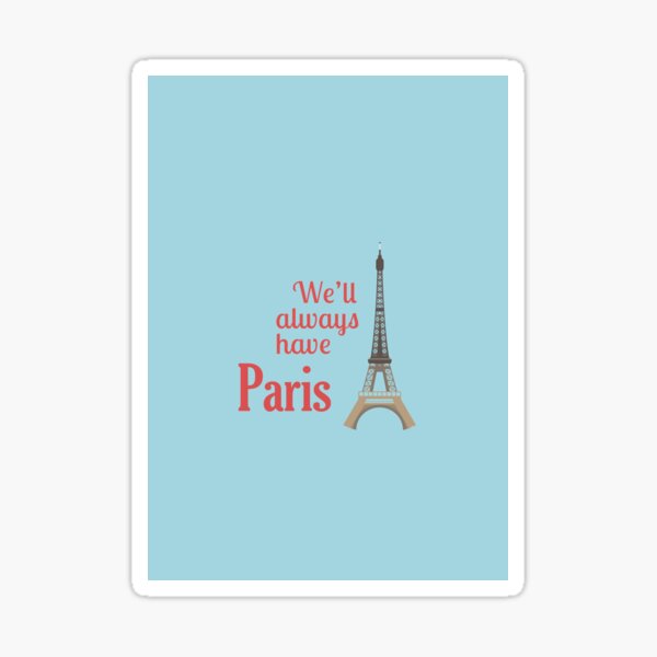 We Will Always Have Paris: Letter Heaven