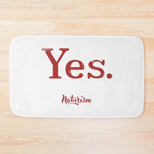 Artikelvorschau, Ja. Naturismus Naturist Nudist Lifestyle Slogan Design entworfen und verkauft von NaturistGifts.