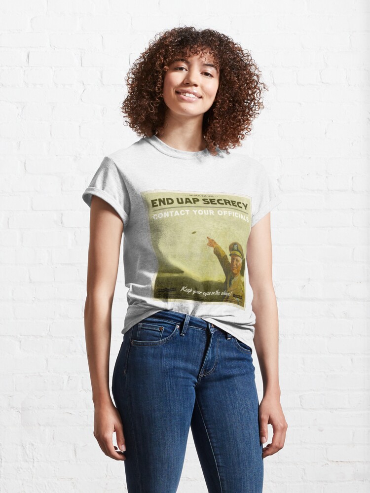 Thumbnail 4 of 7, Classic T-Shirt, End UAP Secrecy - Contact Your Officials - Retro 'General' Variant designed and sold by Dan Zetterström.