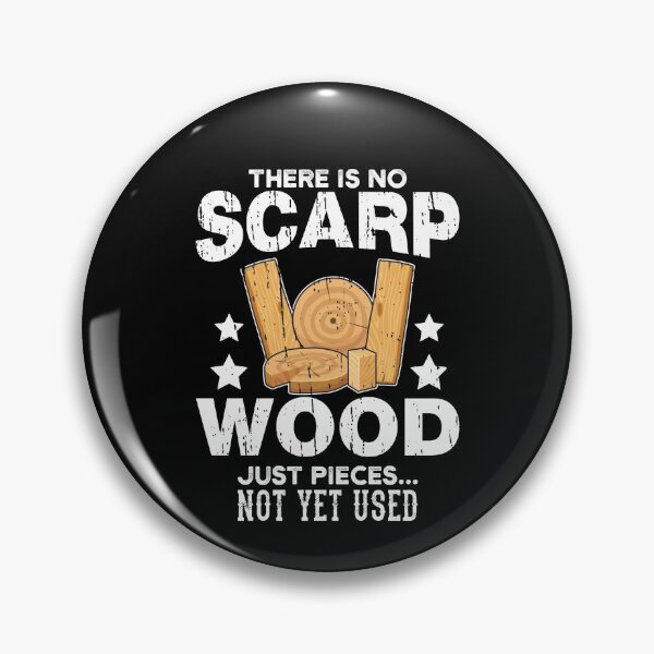 Item preview, Scrap Wood Funny Woodworker Joke designed and sold by Scratches Tees.