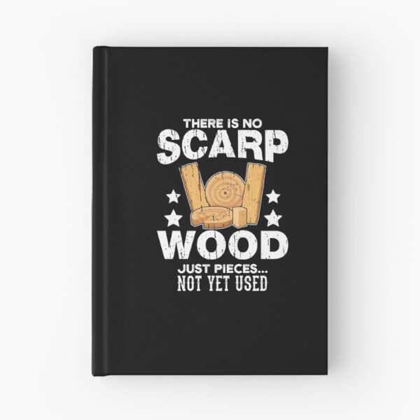 Item preview, Scrap Wood Funny Woodworker Joke designed and sold by Scratches Tees.