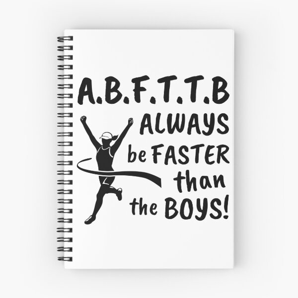 Item preview, Running: ABFTTB - Always be Faster than the boys designed and sold by TheGreenGoat.