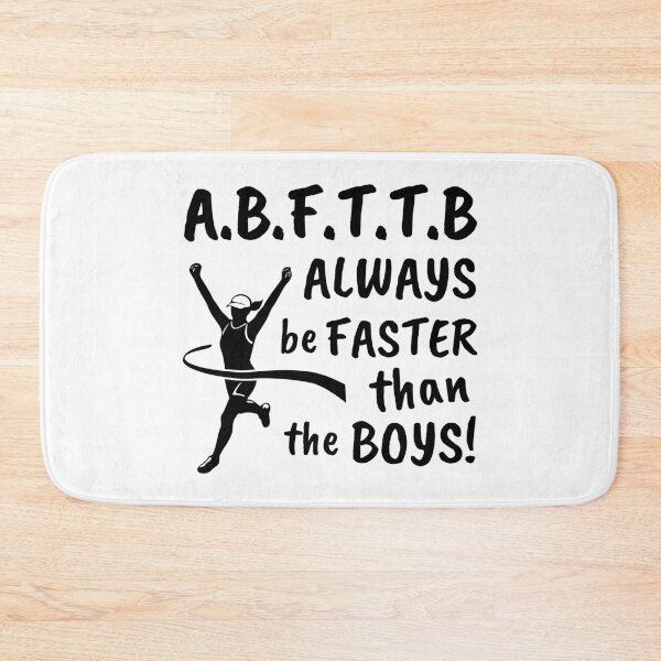 Item preview, Running: ABFTTB - Always be Faster than the boys designed and sold by TheGreenGoat.