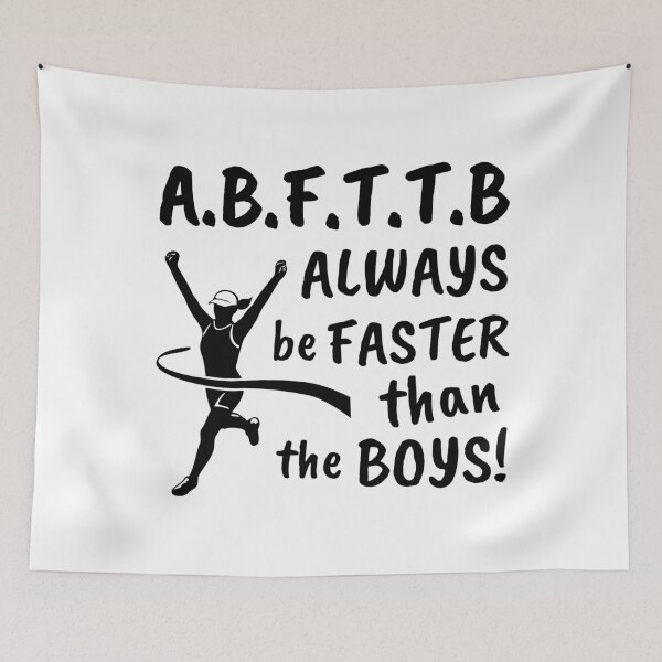 Item preview, Running: ABFTTB - Always be Faster than the boys designed and sold by TheGreenGoat.