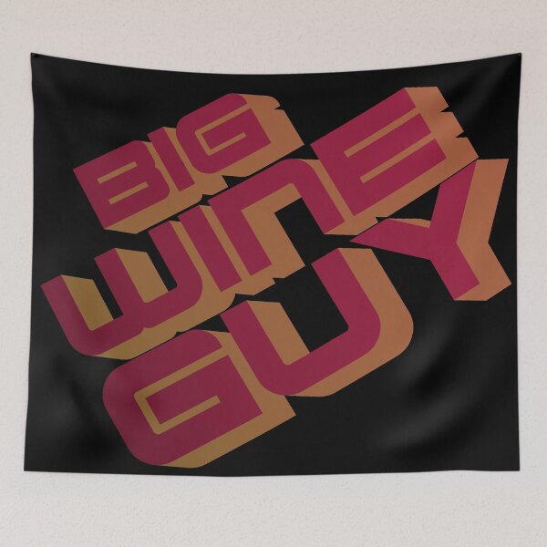 Item preview, Big Wine Guy - 2 designed and sold by 2Girls1Shirt.