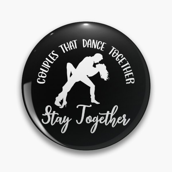 Item preview, Couples That Dance Together, Stay Together designed and sold by FuntasticDez.