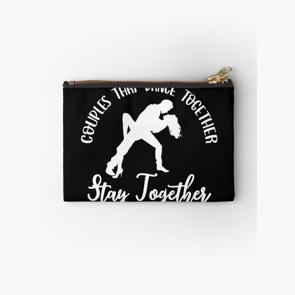 Item preview, Couples That Dance Together, Stay Together designed and sold by FuntasticDez.