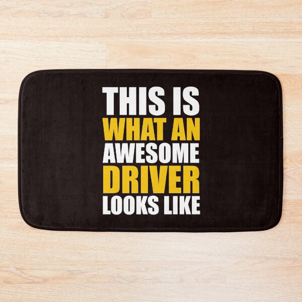 Item preview, This is what an Awesome Driver looks like designed and sold by AnveeBubbles.
