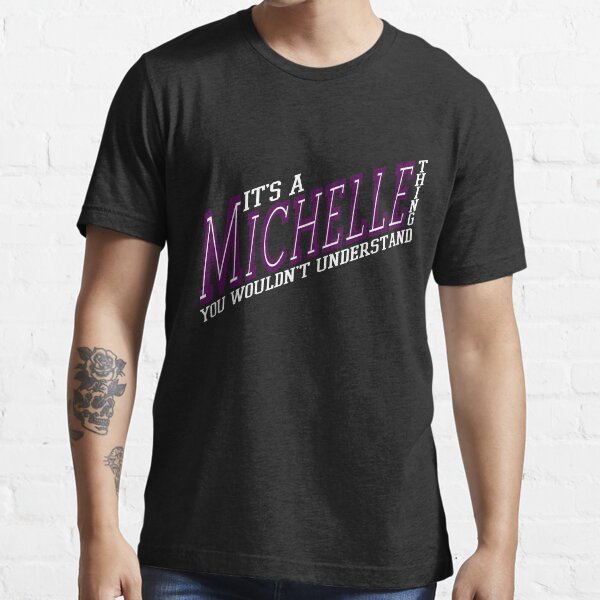 It's A Michelle Thing! - Grape Essential T-Shirt